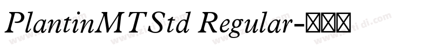 PlantinMTStd Regular字体转换